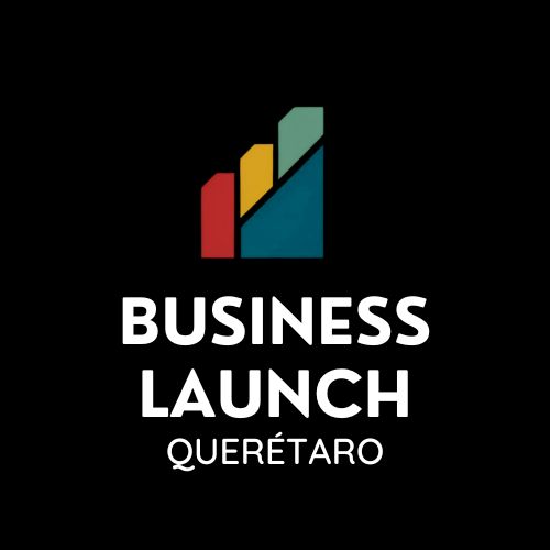 Business Launch Querétaro